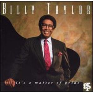 Billy Taylor - It's a Matter of Pride  CD